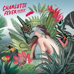 Charlotte Fever - Crève (Hardy's Remix)
