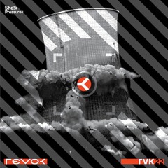 PREMIERE: She!k - Pressures(AXKAN Remix)(RVK22)