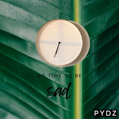 No Time To Be Sad #065 - [September 06, 2025] | WEEKLY MONDAY SHOW 2