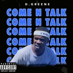 Come N' Talk (Prod. Pino)
