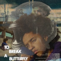 To Break a Butterfly Finale