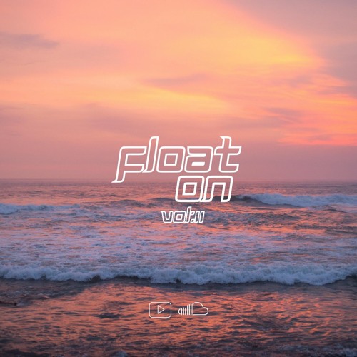 Float On Sessions: Vol 11