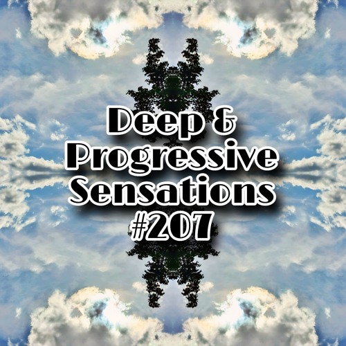 Deep & Progressive Sensations #207 | Afro N' Prog