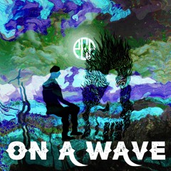 On A Wave (unmixed)
