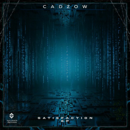 PREMIERE | CADZOW - SATISFACTION [Influence Records]