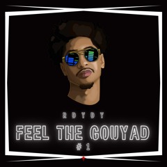 Rdydy - Feel The Gouyad #1 (Audio Officiel)