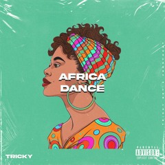 [FREE] "AFRICA DANCE" Afro Wizkid Type Beat (Prod.Tricky-Boy)
