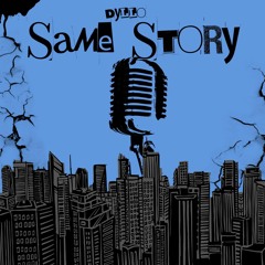 Dyllo - Same Story