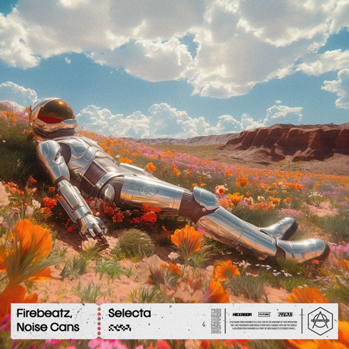 Firebeatz, Noise Cans - Selecta
