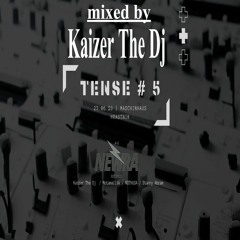 Kaizer The Dj - Tense # 5 Mix June 2023
