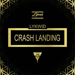 Lykwid - Crash Landing