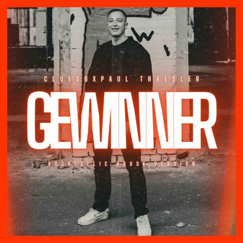 CLUESO x PAUL THAESLER - GEWINNER RADIO REMIX [FREE DOWNLOAD]