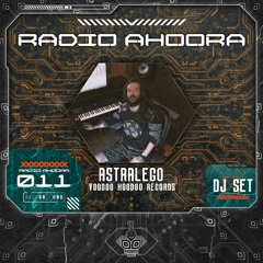 Radio Ahoora 011 - Astralego