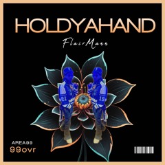 FlairMann - HoldYaHand