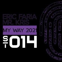 Eric Faria & Mr. Kris - My Way (SOON)