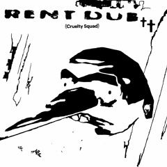 Rent Due (Cruelty Squad)