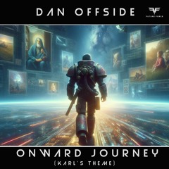 Dan Offside- Onward Journey (Radio Edit)