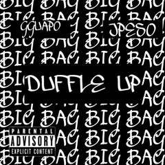 GGUAPO X JPESO - DUFFLE UP