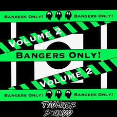 TooMuchSoundd-Bangers Only! Volume 2