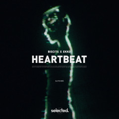 Biscits & Ekko - Heartbeat