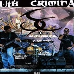 South Criminal - Break the silence