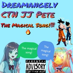 Drxmangelv (Feat.JJ Pete) The Magical Song