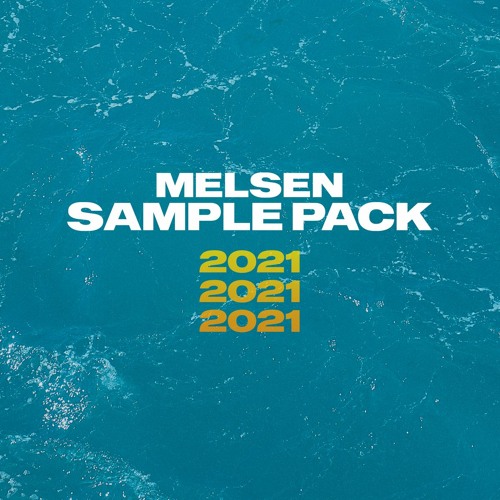 Melsen - Sample Pack 2021 (Demo Song) [Free Download]