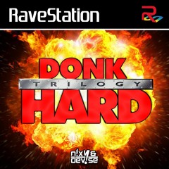 N!XY & DeV!Se - The RaveStation Podcast: Donk Hard