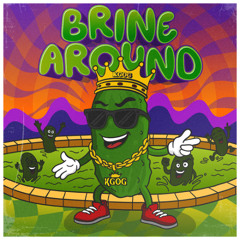Fat Pickle - Brine Around (FREE DOWNLOAD)