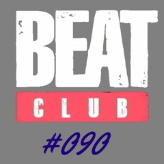 Beat Club Radio - Episode #090