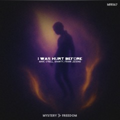 I Was Hurt Before (Marc O'rell Edit)