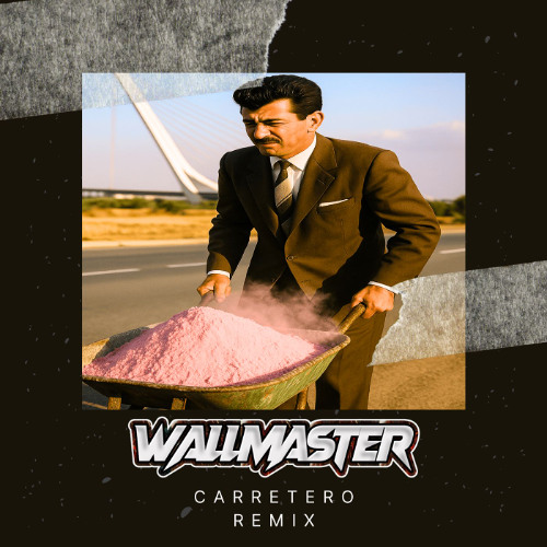 Carretero (Wallmaster Remix)