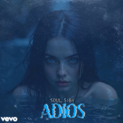 Soul, S1BY - Adios (Deep House Remix)