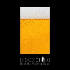Beer the Walking Dead