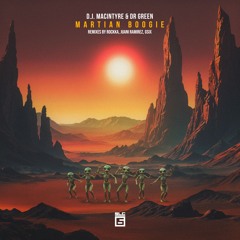 D.J. MacIntyre, Dr Green - Martian Boogie [SLC - 6 Music] - Preview