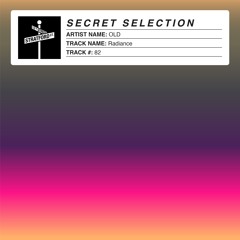 OLD - Radiance [Secret Selection]