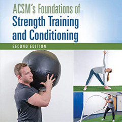 [GET] EPUB 📤 ACSM's Foundations of Strength Training and Conditioning (American Coll