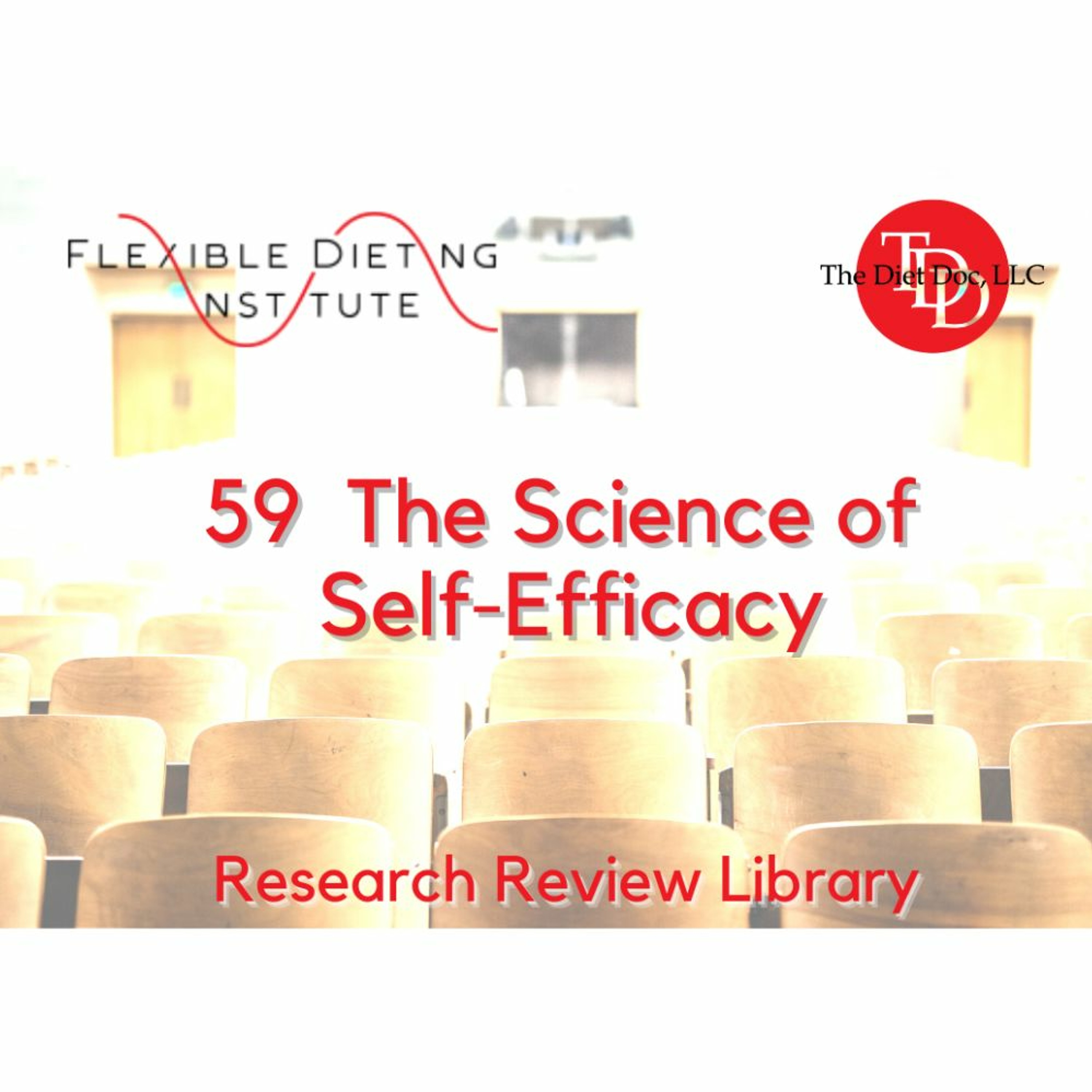 FLEXIBLE DIETING INSTITUTE Research Reviews - 59:  Self-Efficacy episode artwork