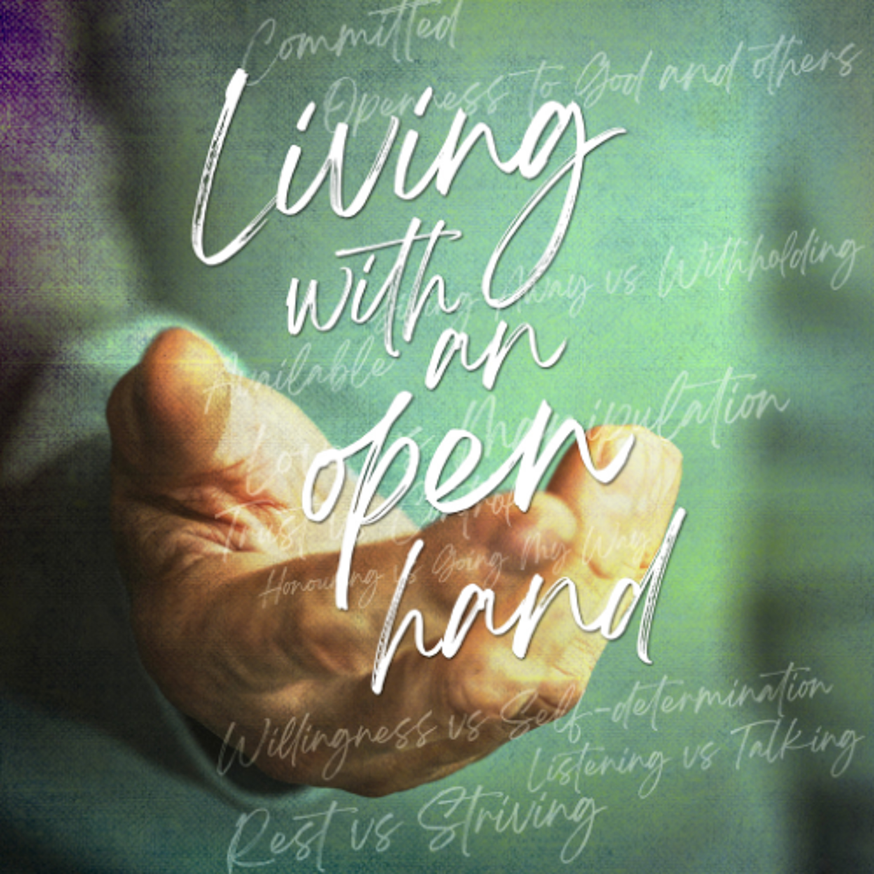 Sunday 2024.10.20 Living with an Open Hand - James - Part 4 episode artwork
