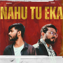Nahu Tu Eka - Final Mastered