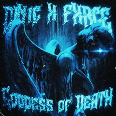 Din1c x FXRCE - Goddess Of Death