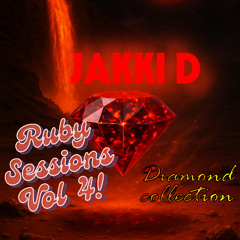 Jakki D - Ruby Sessions Vol 4