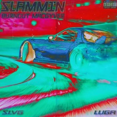 Slammin (prod. SLVG & Luga)