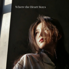 Where the Heart Stays