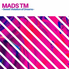 Sweet Violation Of Dreams