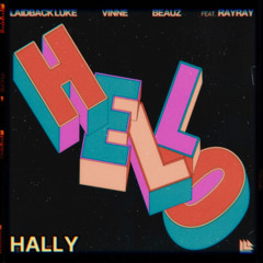 BEAUZ - Hello (feat. Ray Ray) - HALLY EDIT [Free DL]