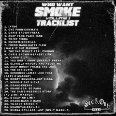 WHO WANT SMOKE 💨 VOL1 (651RMX)