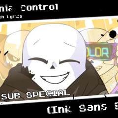 Tokyovania Control With Lyrics (Ink Sans Edition)