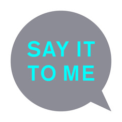 Say It to Me (Tom DeMac Remix)