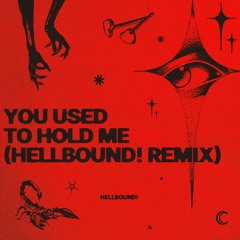 CALVIN HARRIS - YOU USED TO HOLD ME (HELLBOUND! EDIT)